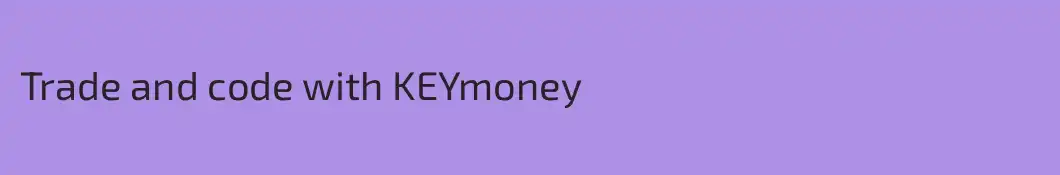 Trade and code with KEYmoney